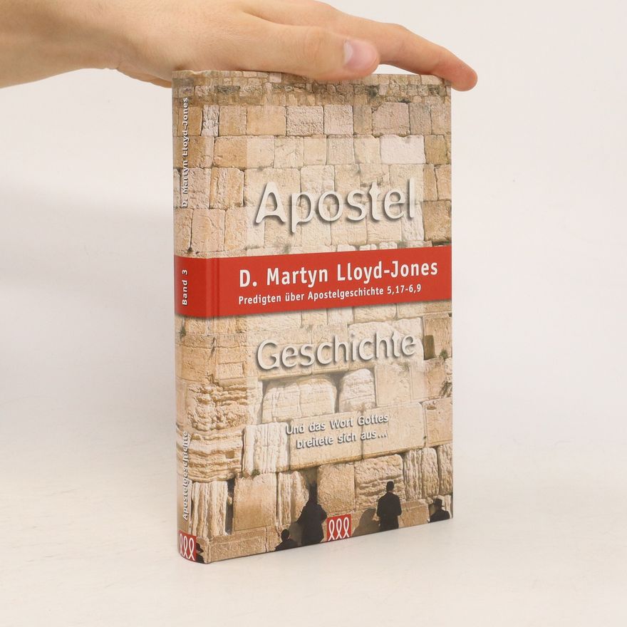 David Martyn Lloyd-Jones Apostelgeschichte. Band 3