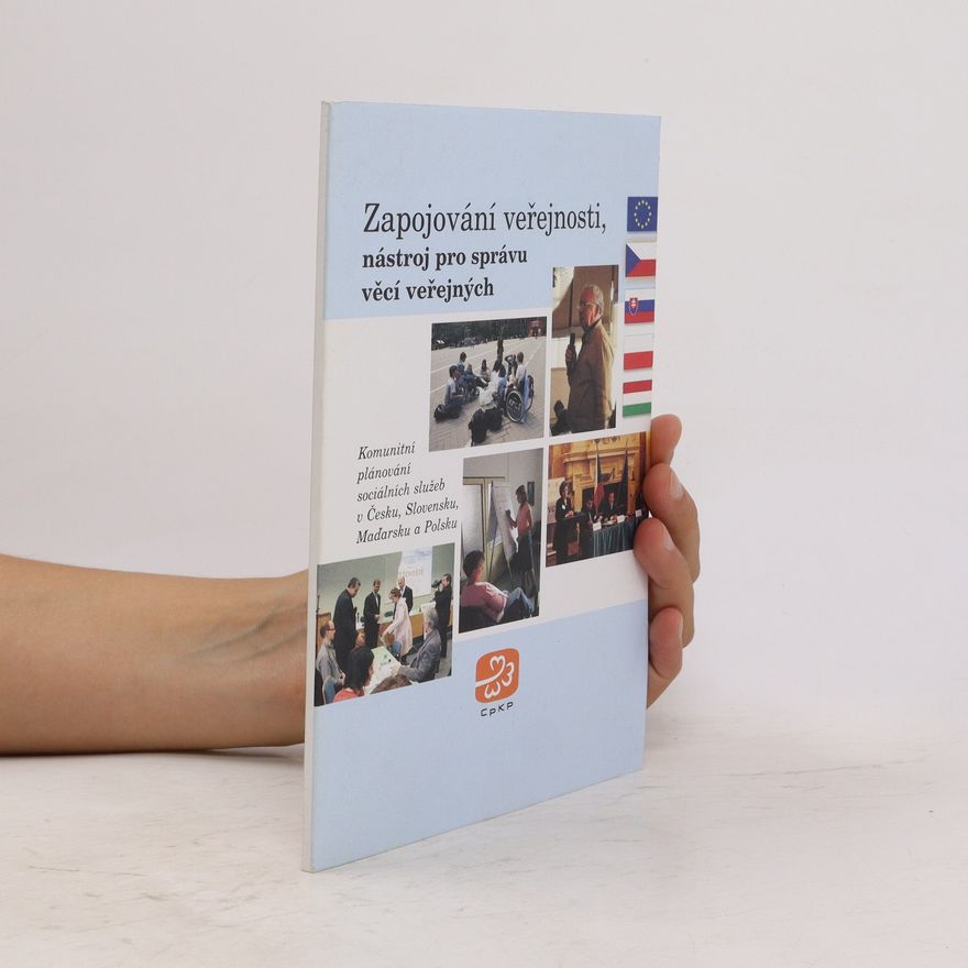 Various authors Zapojování veřejnosti, nástroj pro správu věcí veřejných