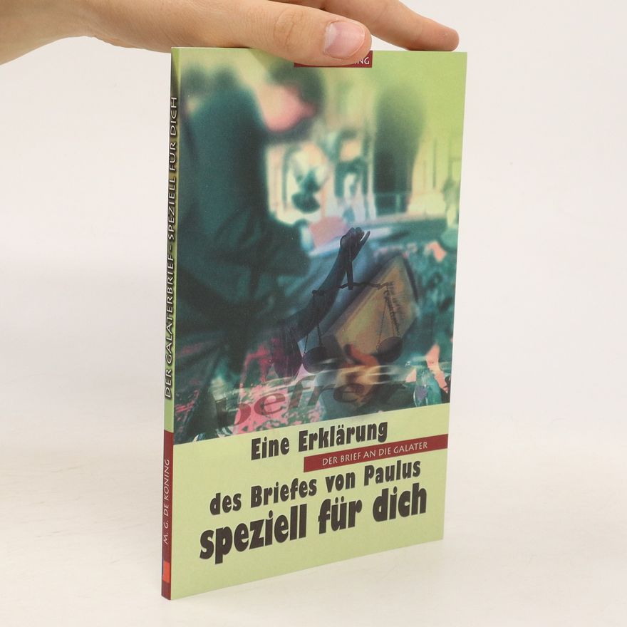 Autorenkollektiv Eine Erklärung des Briefes von Paulus speziell für dich