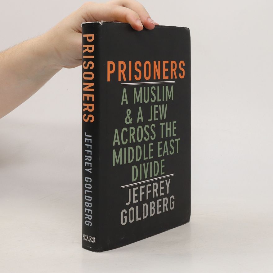 Jeffrey Goldberg Prisoners