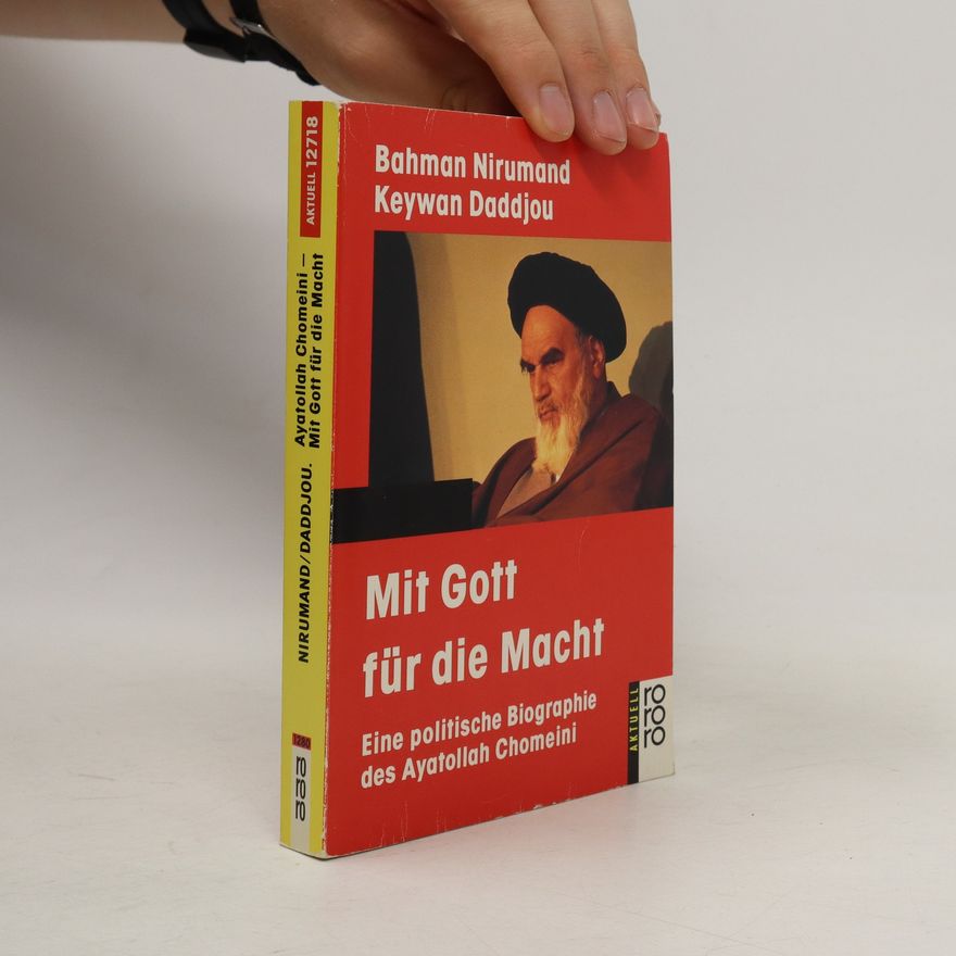 Bahman Nirumand Mit Gott für die Macht