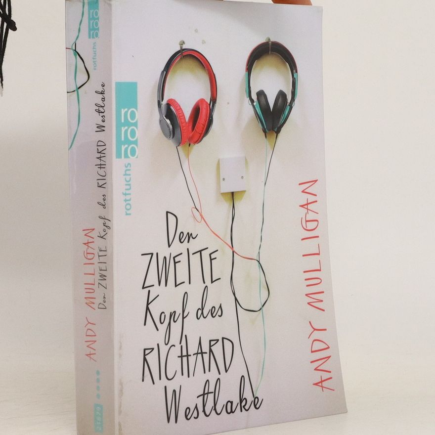 Andy Mulligan Der zweite Kopf des Richard Westlake