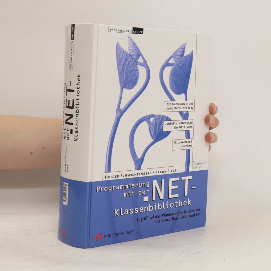 Holger Schwichtenberg Programmierung mit der .NET-Klassenbibliothek