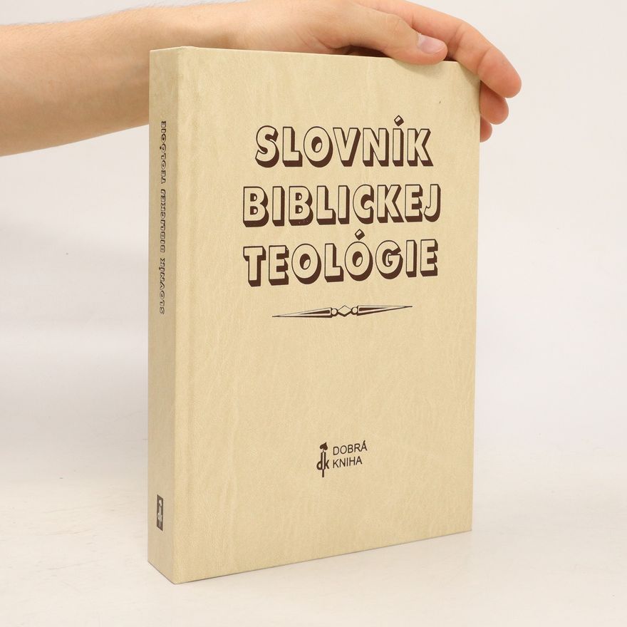 Xavier Léon Dufour Slovník biblickej teológie