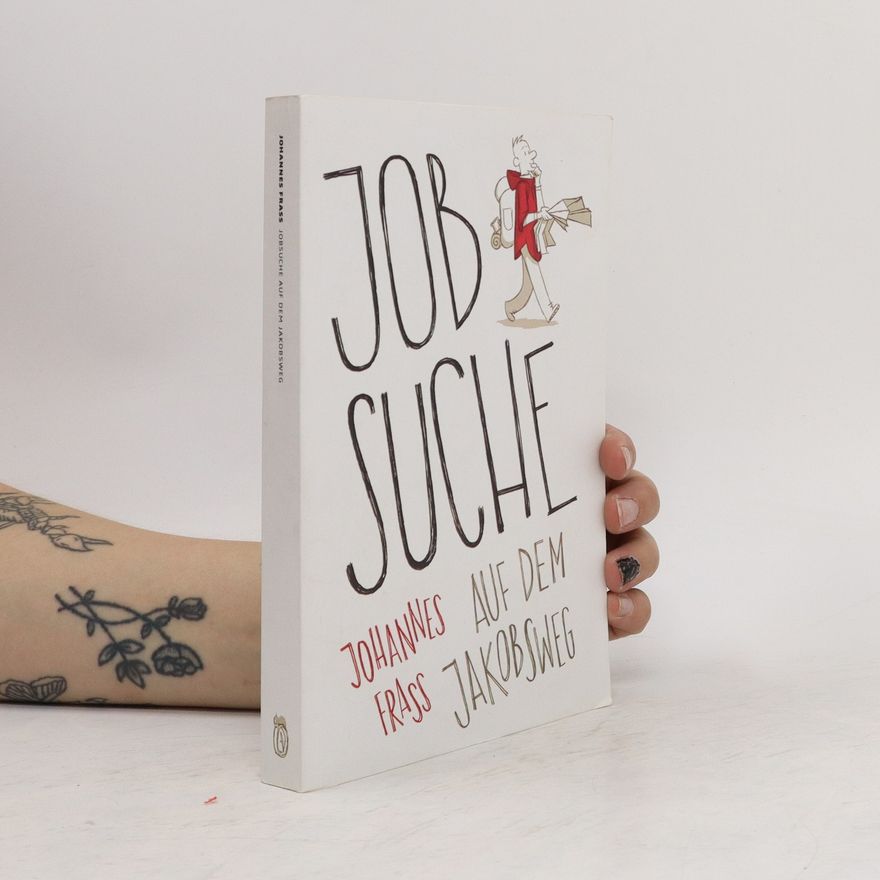 Autorenkollektiv Jobsuche auf dem Jakobsweg