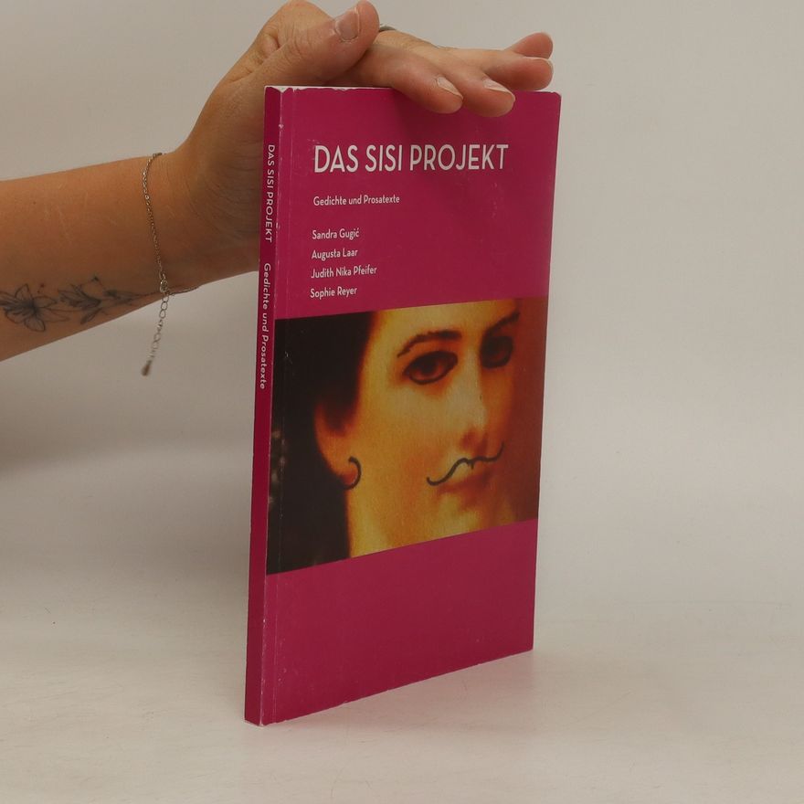 Sandra Gugić Das Sisi Projekt