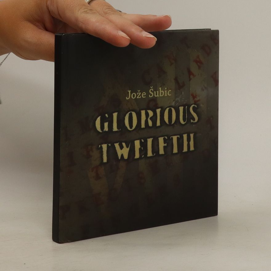 Jože Šubic Jože Šubic: Glorious Twelfth