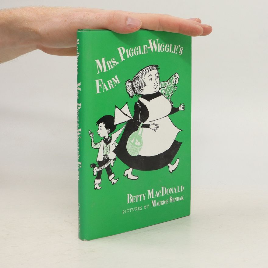 Betty MacDonald Mrs. Piggle-Wiggle's Farm
