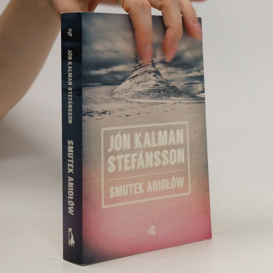 Jón Kalman Stefánsson Smutek aniołów