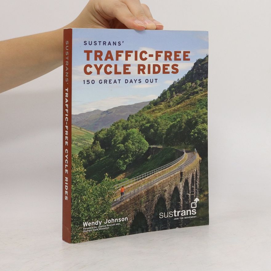 Wendy Johnson Sustrans' Traffic-Free Cycle Rides