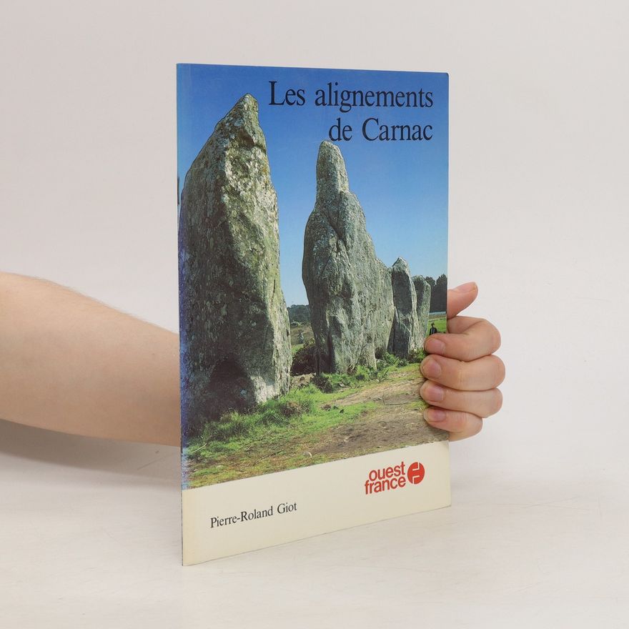 Pierre-Roland Giot Les alignements de Carnac