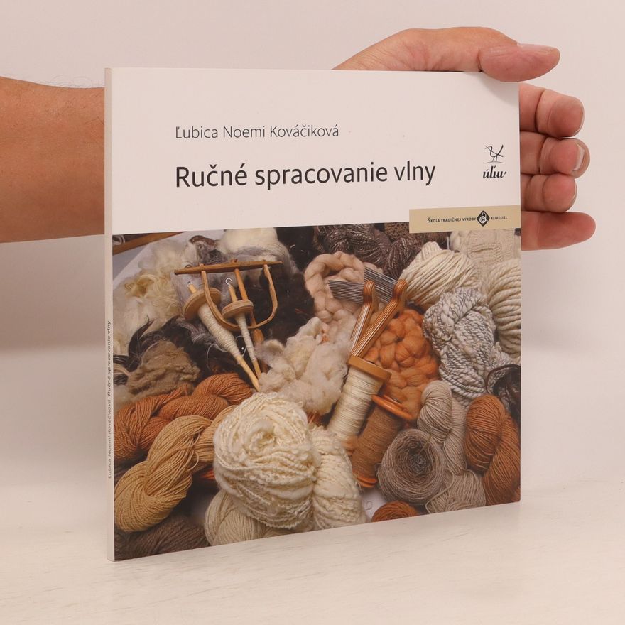 Lubica Noemi Kováčiková Ručné spracovanie vlny