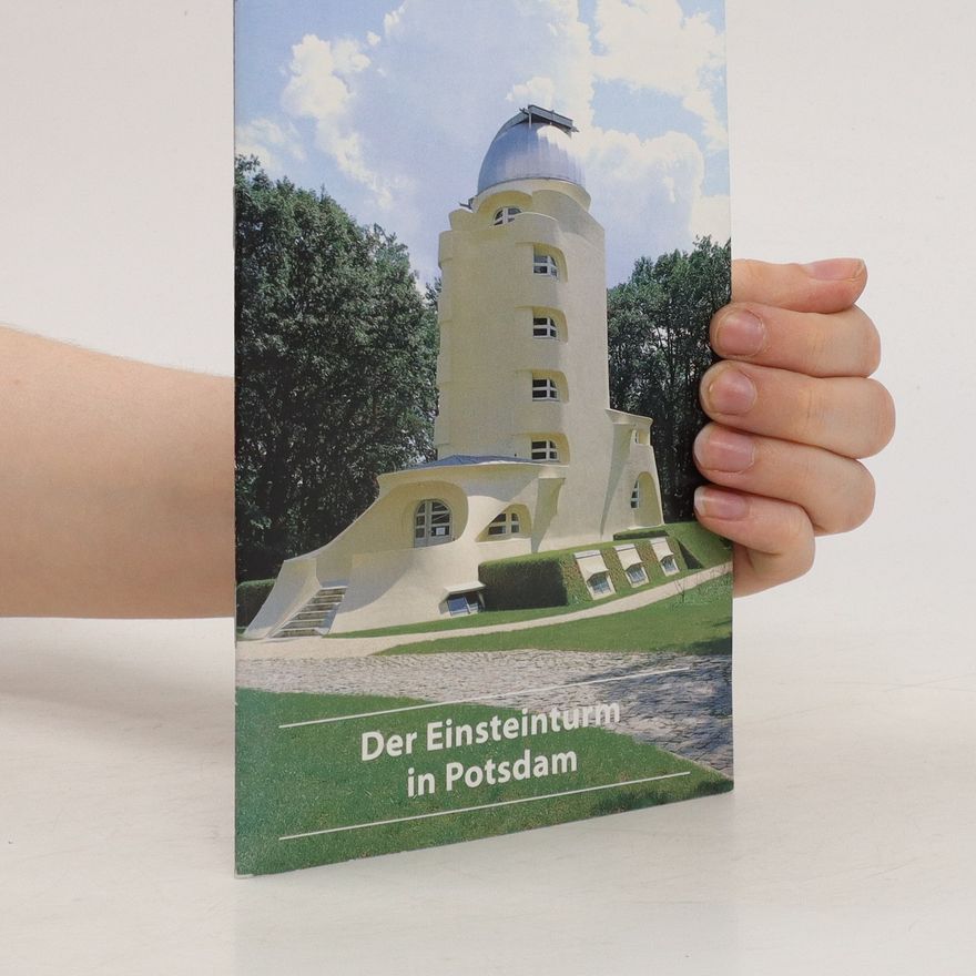 Barbara Eggers Der Einsteinturm in Potsdam