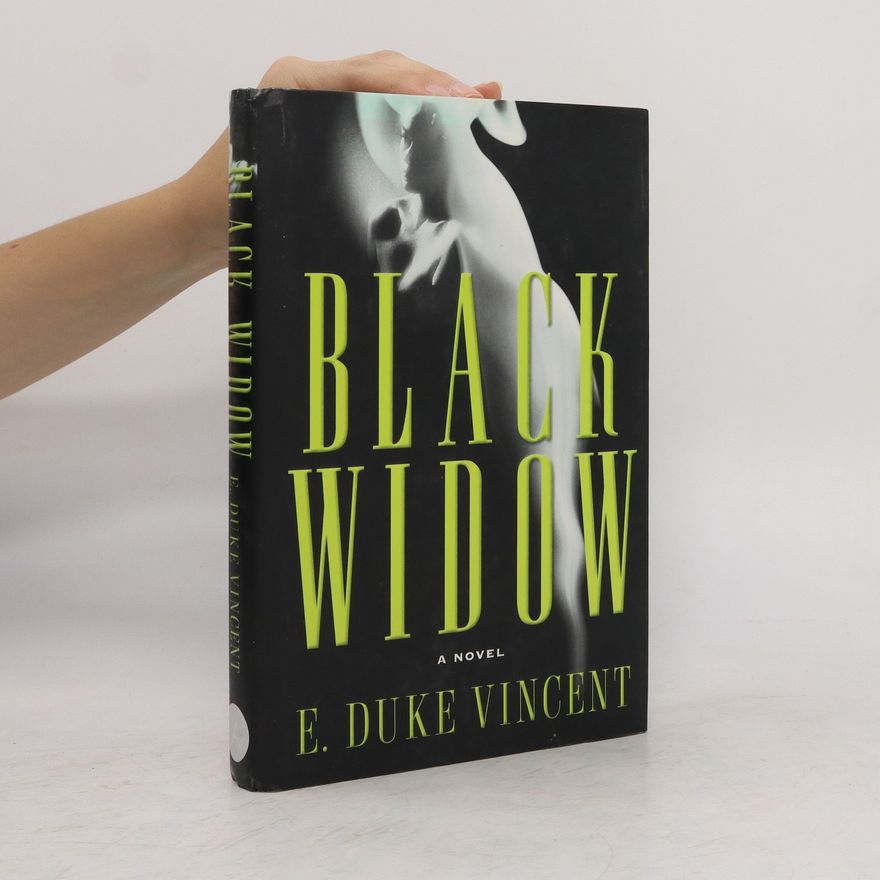 E. Duke Vincent Black Widow