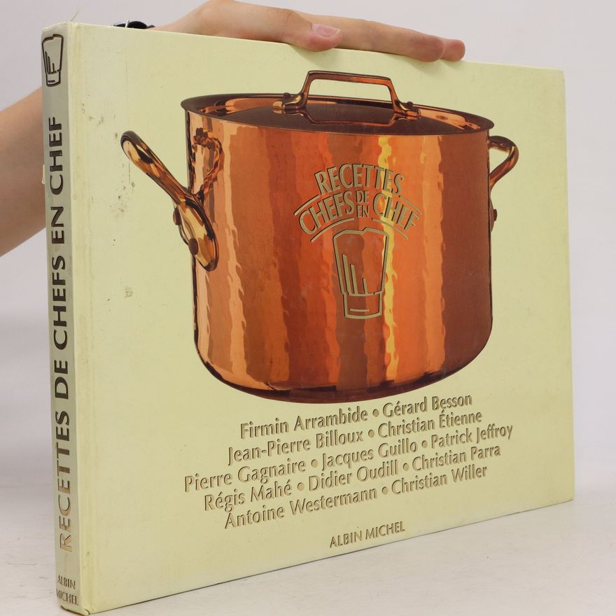 Kolektiv autorů Recettes de chefs en chef