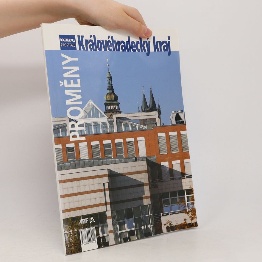 Various authors Proměny. Královehradecký kraj