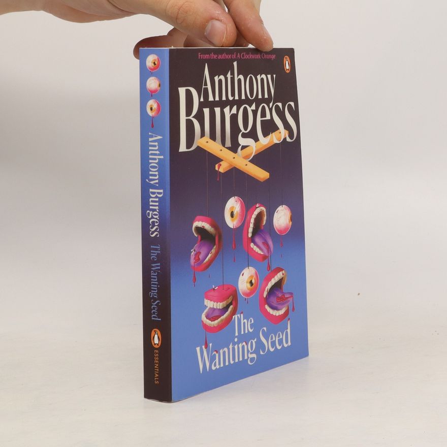 Anthony Burgess The Wanting Seed