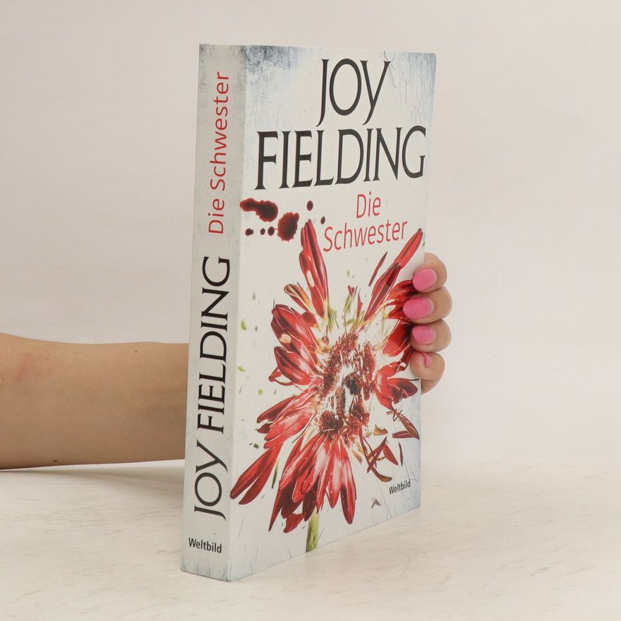 Joy Fielding Die Schwester