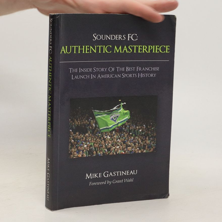 Mike Gastineau Sounders FC: Authentic Masterpiece