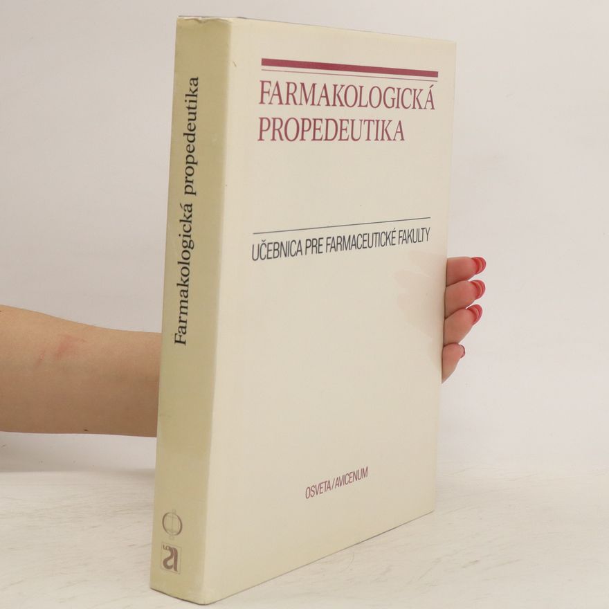 Anton Bózner Farmakologická propedeutika