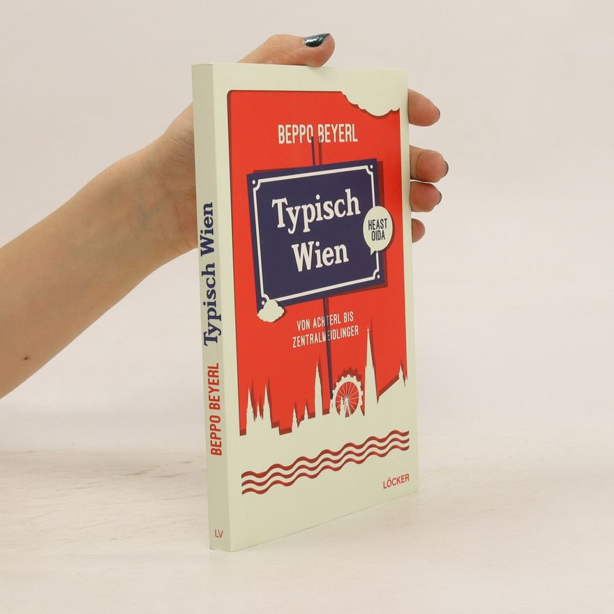 Beppo Beyerl Typisch Wien