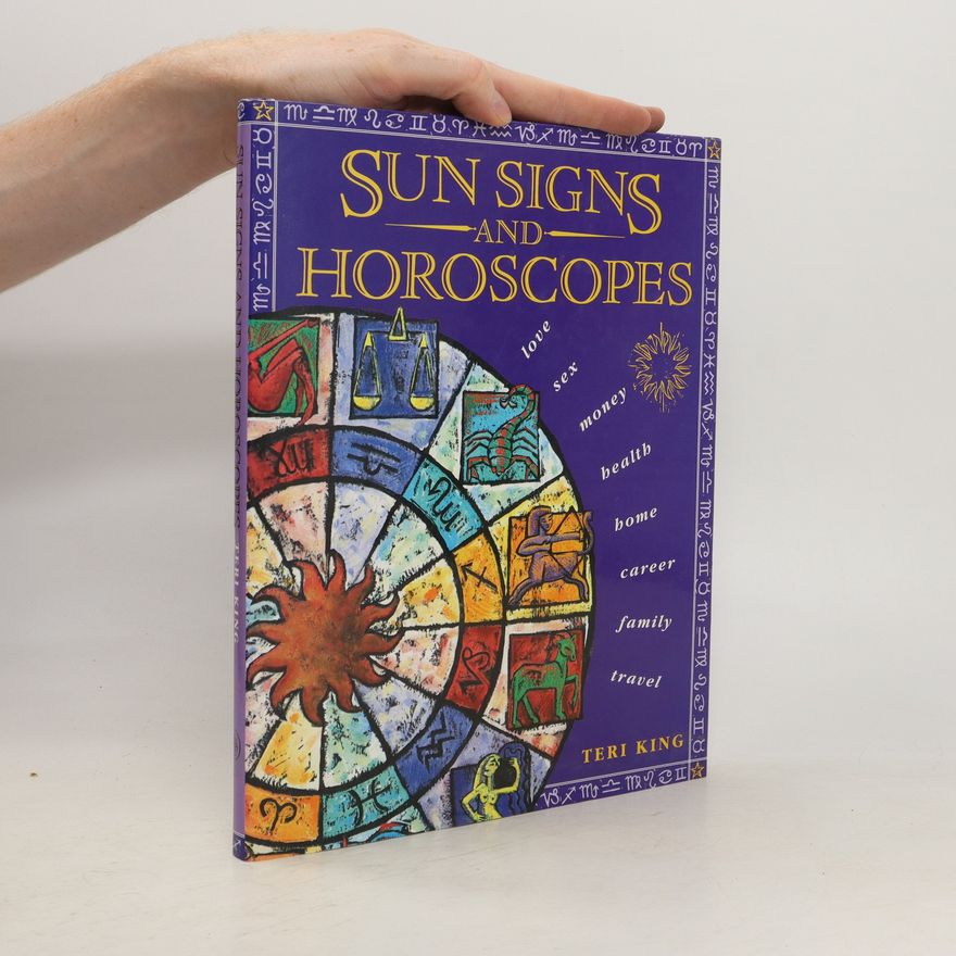Teri King Sun Signs and Horoscopes