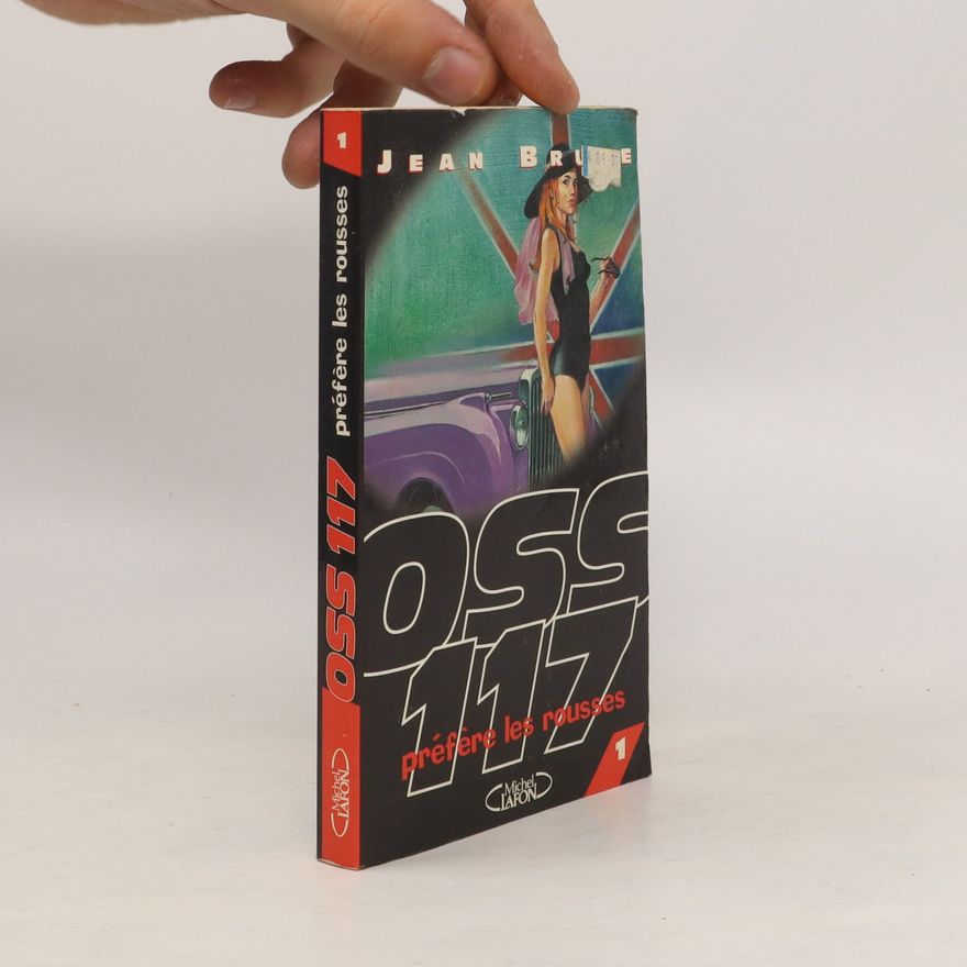 Jean Bruce OSS 117 préfère les rousses