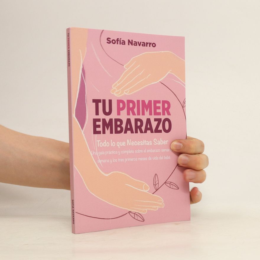 Sofia Navarro Tu Primer Embarazo
