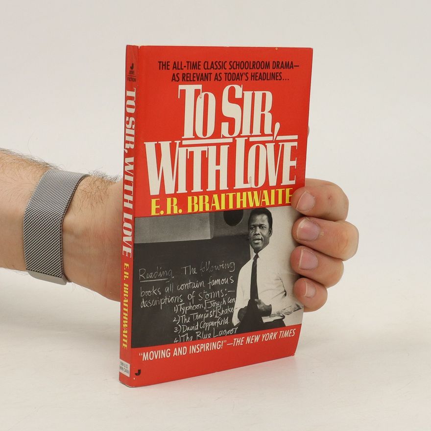 E. R. Braithwaite To Sir, with Love