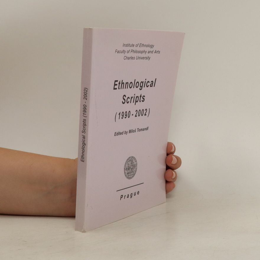 Miloš Tomandl Ethnological scripts: (1990-2002)