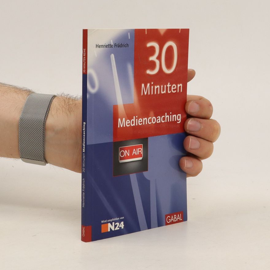 Henriette Frädrich 30 Minuten Mediencoaching