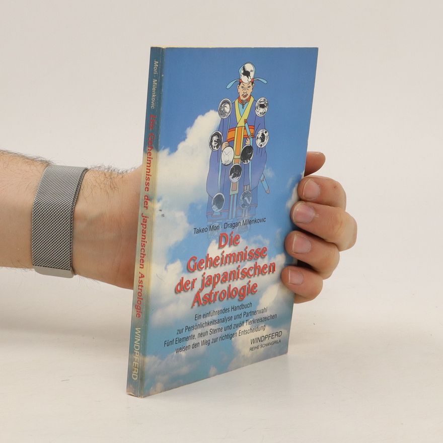 Takeo Mori Die Geheimnisse der japanischen Astrologie