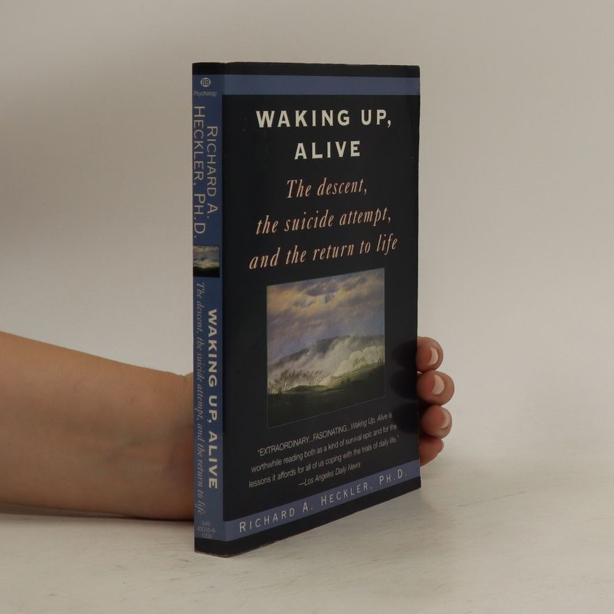Richard A. Heckler Waking Up, Alive