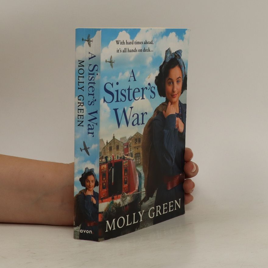 Molly Green A Sister's War. The Victory Sisters, Book 3