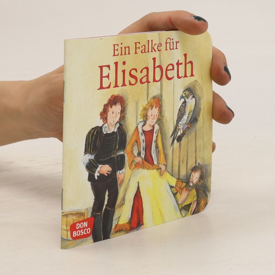 Sybille Wittmann Ein Falke für Elisabeth