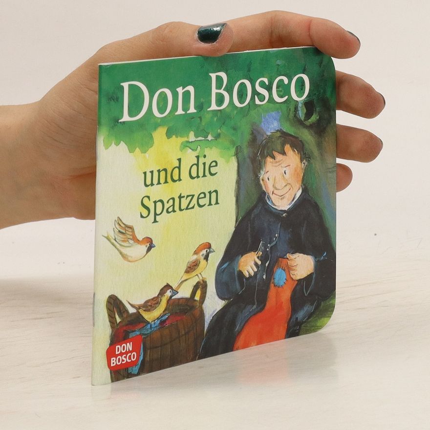 Petra Lefin Don Bosco und die Spatzen
