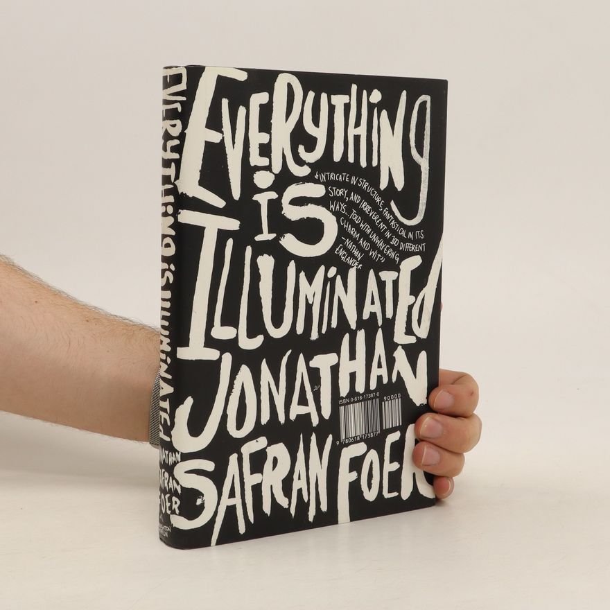 Jonathan Safran Foer Everything is Illuminated