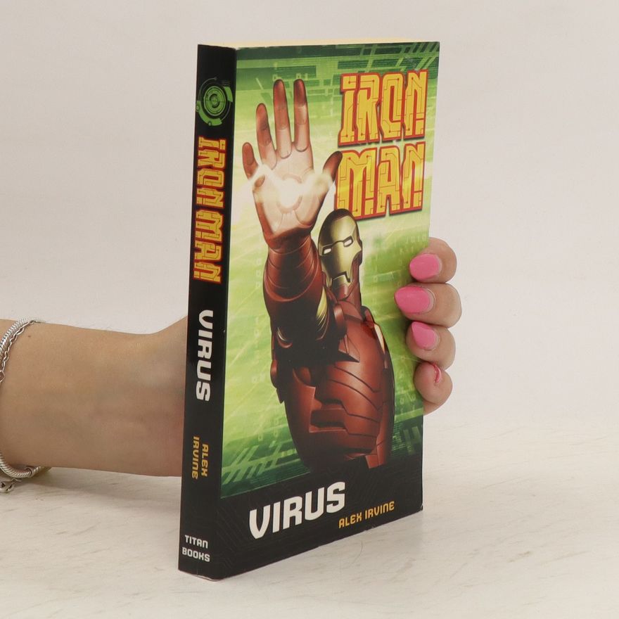 Alex Irvine Iron Man. Virus