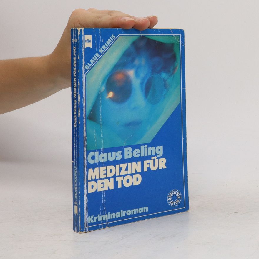 Claus Beling Medizin für den Tod