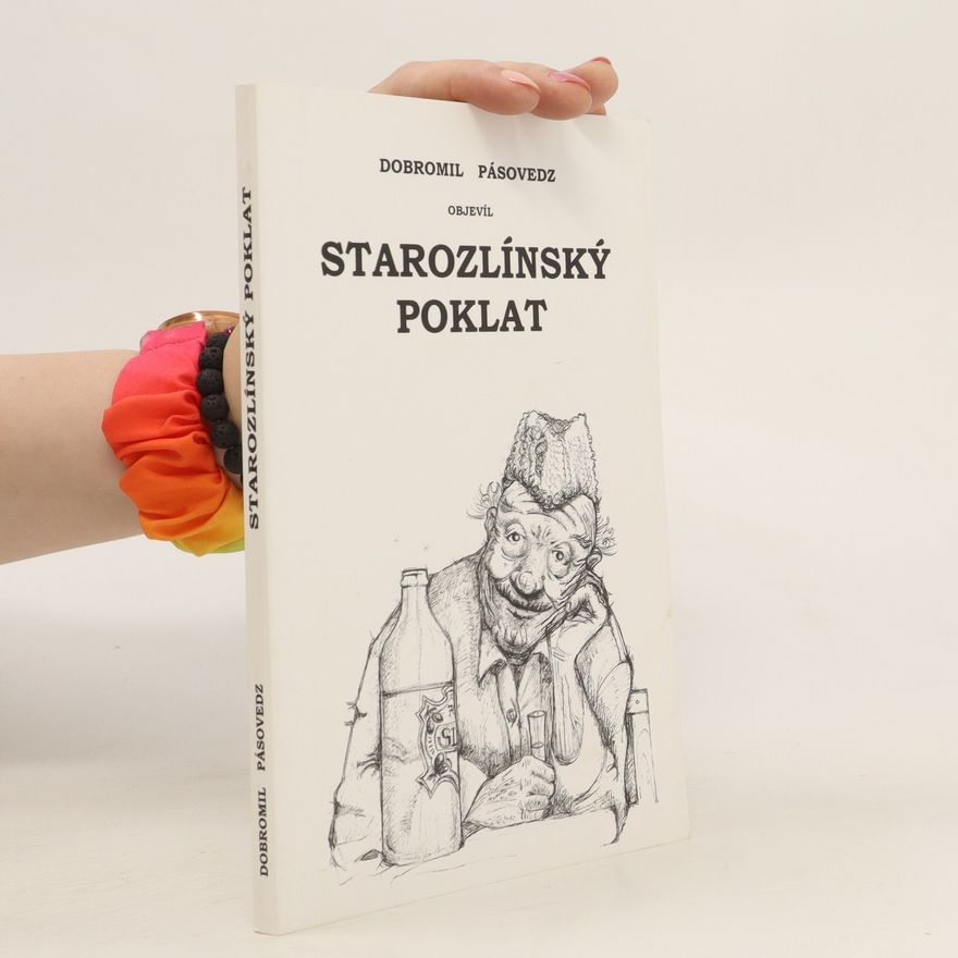 Dobromil Pásovedz Starozlínský poklat