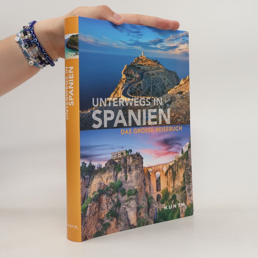 Melanie Goldmann Unterwegs in Spanien - das große Reisebuch