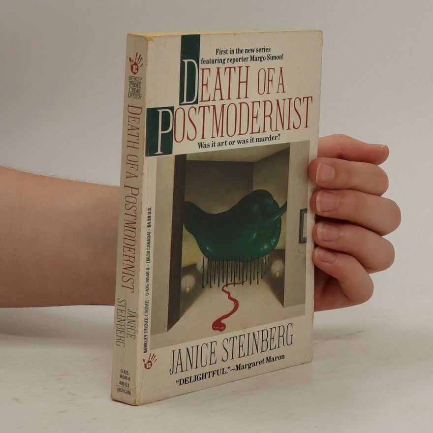 Janice Steinberg Death of a Postmodernist