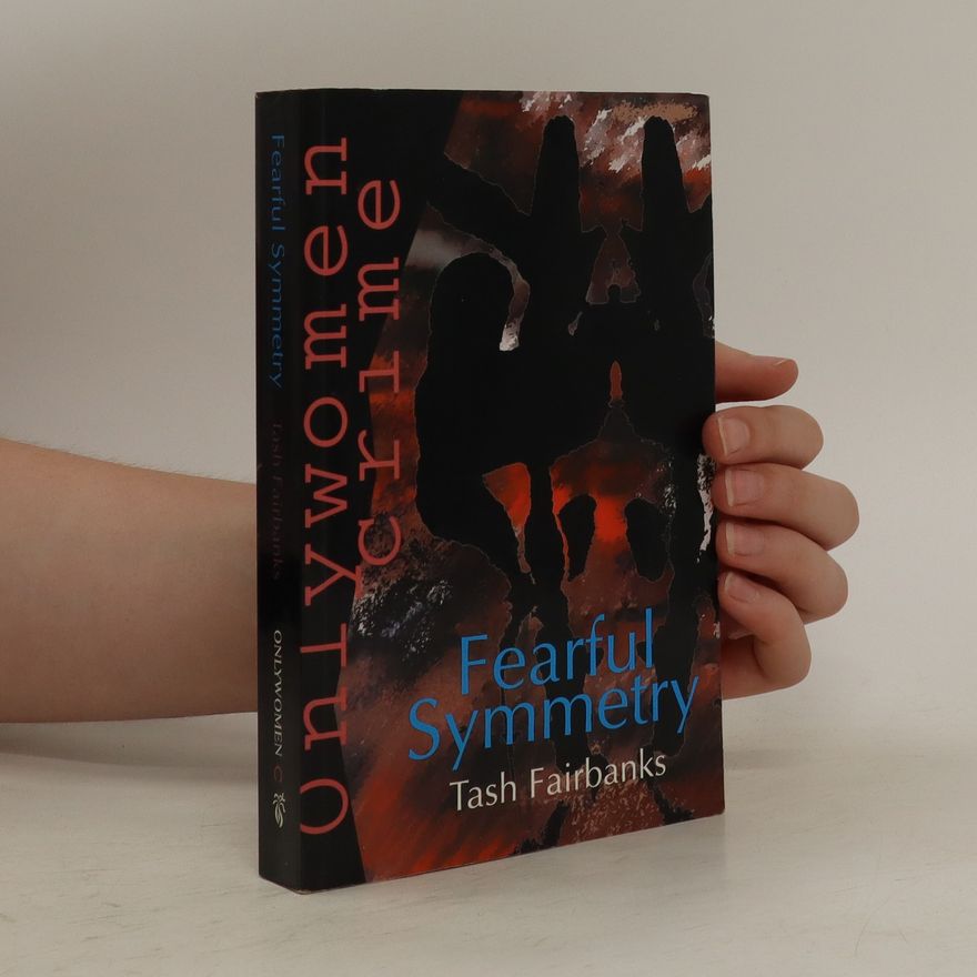 Tash Fairbanks Fearful Symmetry