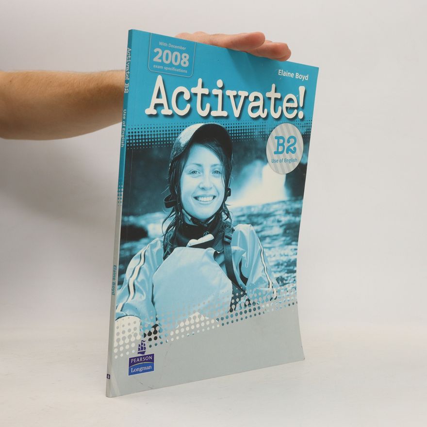 Elaine Boyd Activate!. B2, Use of English