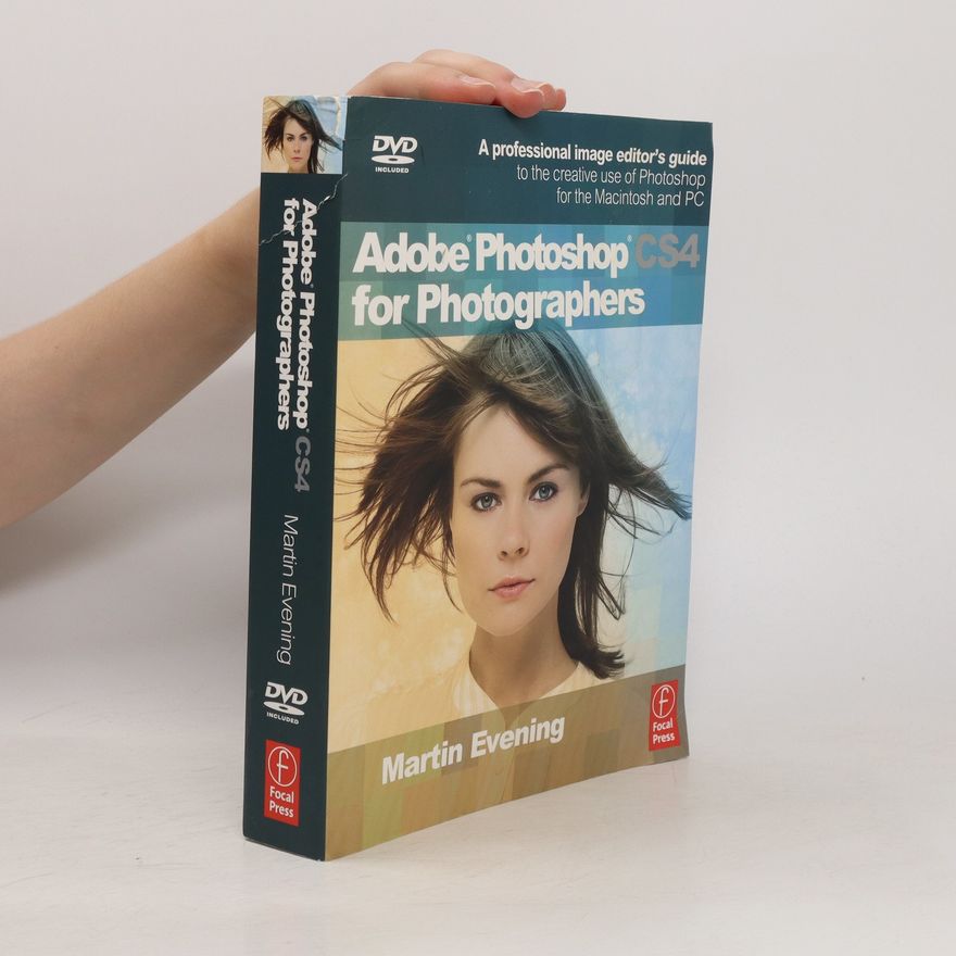 Martin Evening Adobe Photoshop CS4 for Photographers