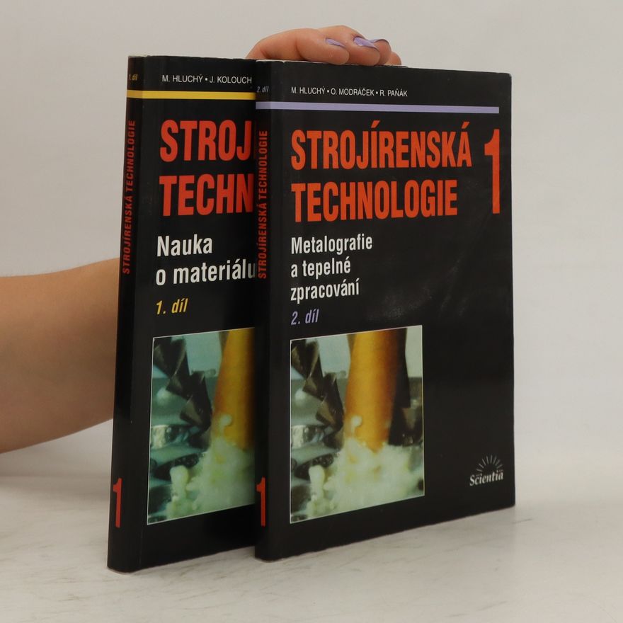 Jan Kolouch Strojírenská technologie 1 (1. a 2. díl, 2 svazky)