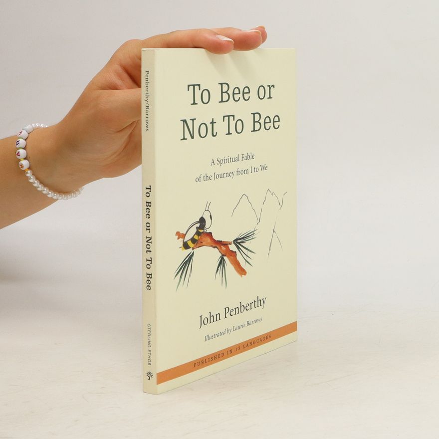 John Penberthy To Bee Or Not to Bee
