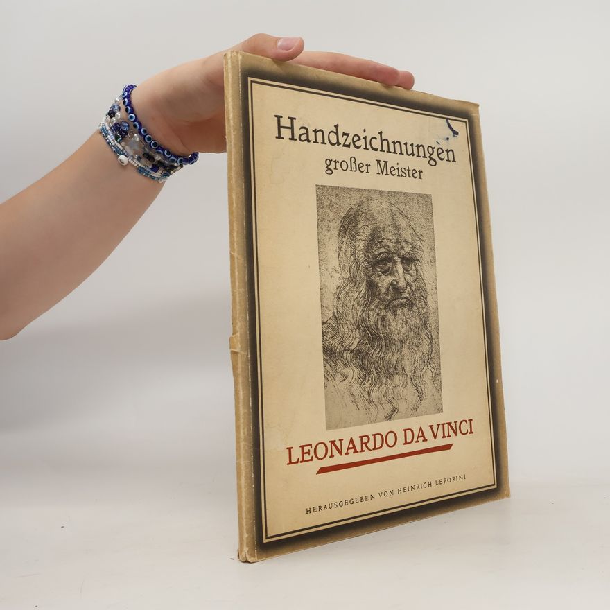 Various authors Handzeichnungen großer Meister. Leonardo da Vinci