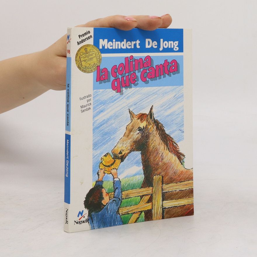 Meindert DeJong La Colina Que Canta