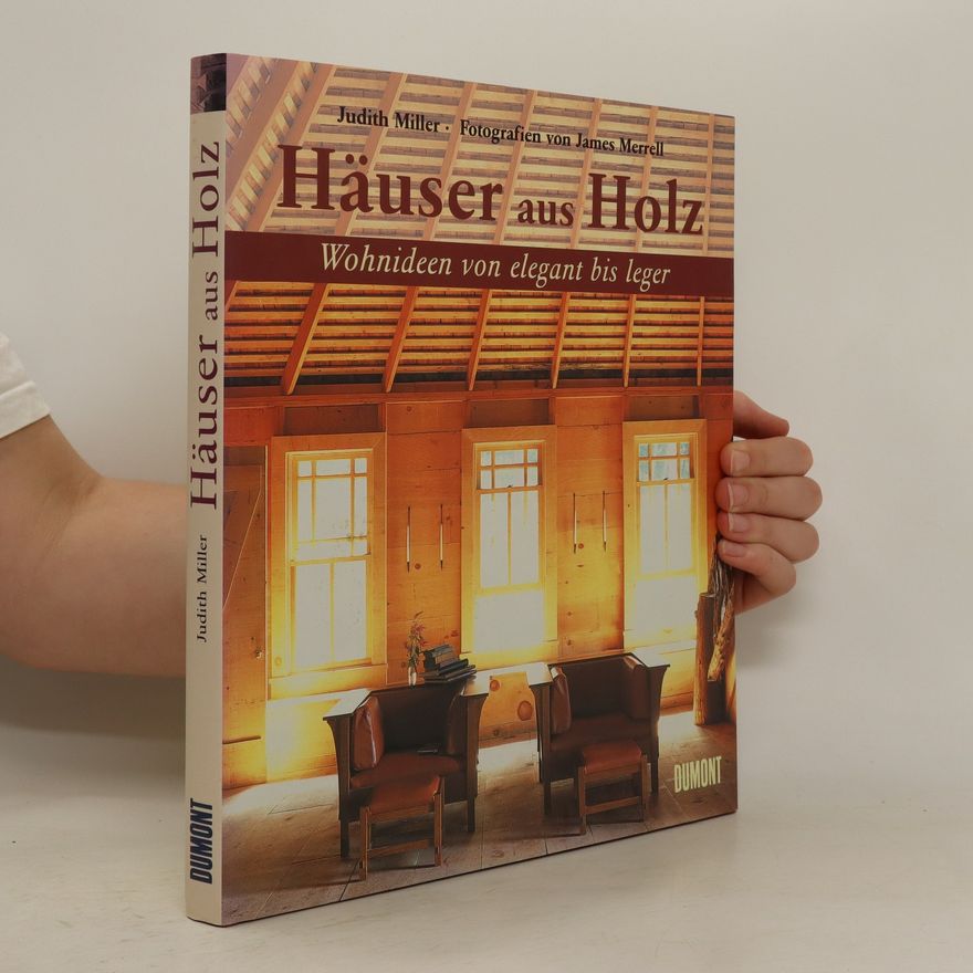 Judith Miller Häuser aus Holz